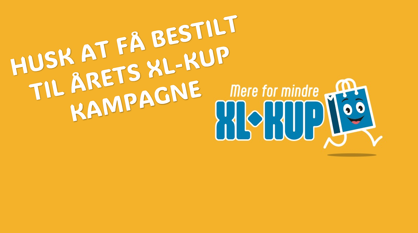 XL KUP – KAMPAGNE 10…EXTRA synlighed i din butik – S.U