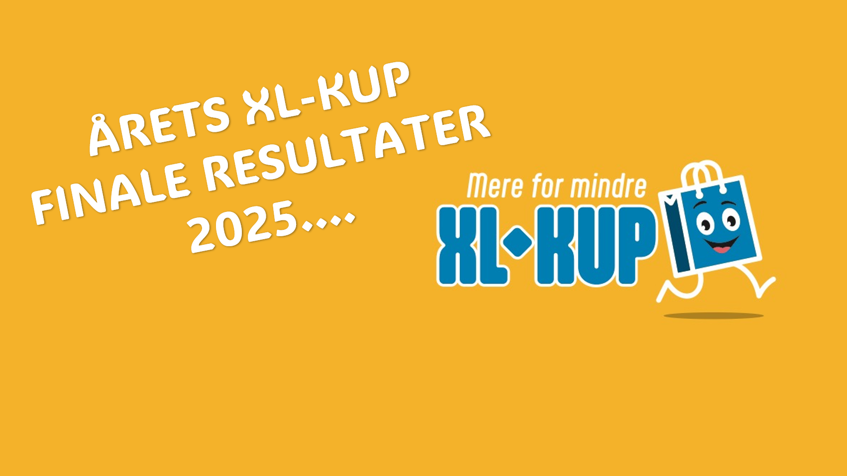 🏆 XL-KUP | FINALE RESULTATER 2025 🏆