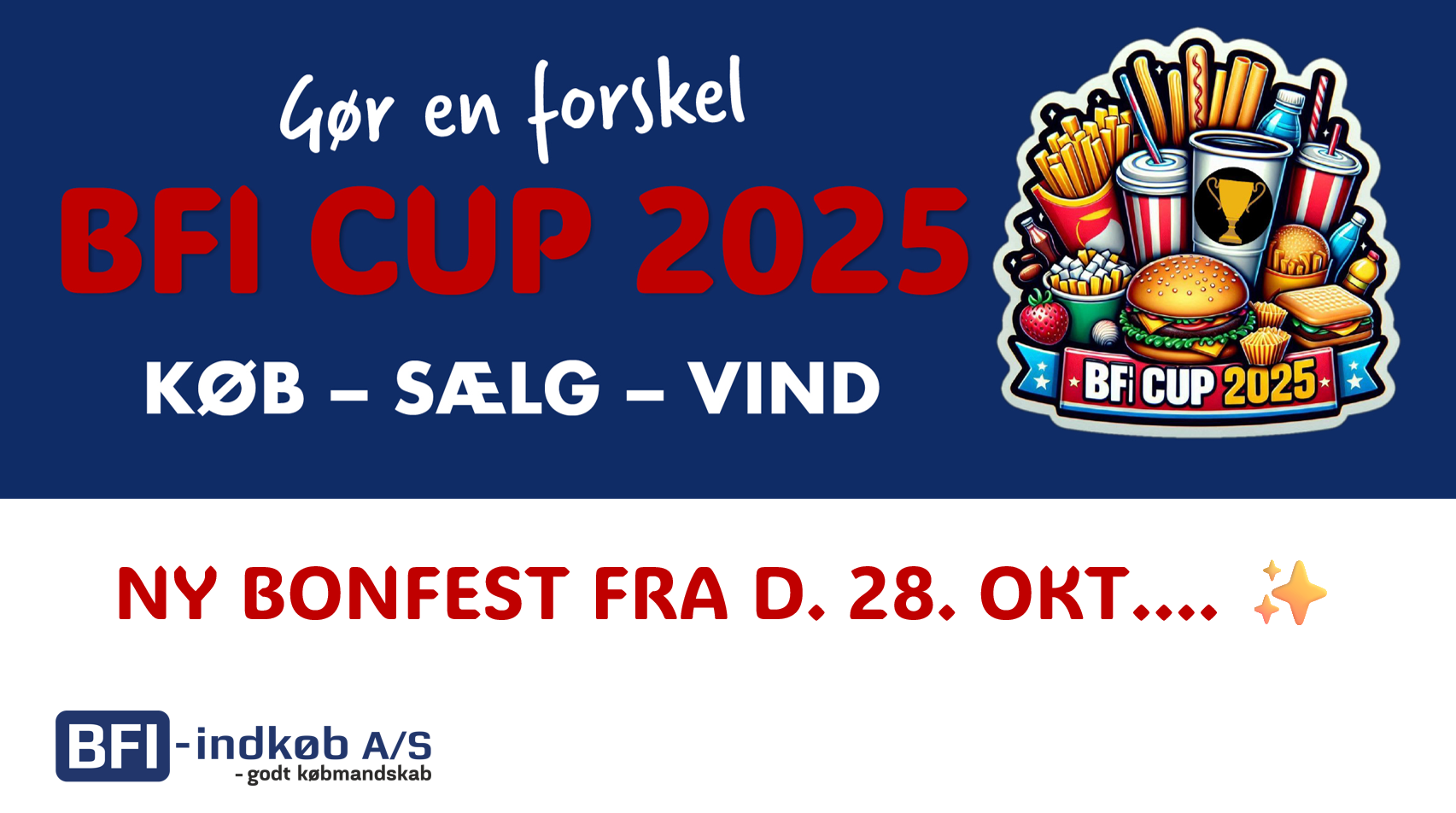 BONFEST: Husk at vi i perioden d. 28..10-03.11 igen har bonfest!